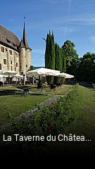 Jetzt bei La Taverne du Château SA einen Tisch reservieren