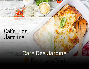 Cafe Des Jardins tisch buchen