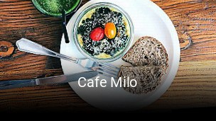Jetzt bei Cafe Milo einen Tisch reservieren