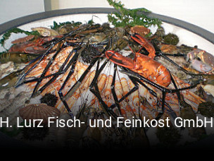 Jetzt bei H. Lurz Fisch- und Feinkost GmbH einen Tisch reservieren