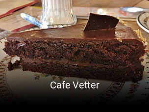 Jetzt bei Cafe Vetter einen Tisch reservieren