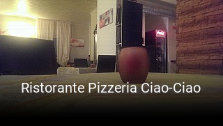 Jetzt bei Ristorante Pizzeria Ciao-Ciao einen Tisch reservieren