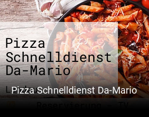 Pizza Schnelldienst Da-Mario tisch reservieren