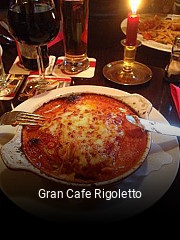 Jetzt bei Gran Cafe Rigoletto einen Tisch reservieren