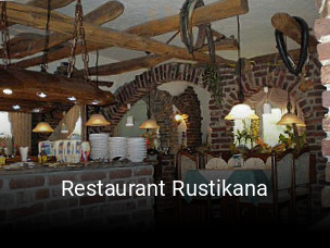 Jetzt bei Restaurant Rustikana einen Tisch reservieren