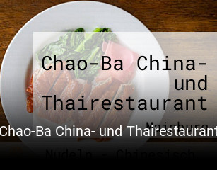 Jetzt bei Chao-Ba China- und Thairestaurant einen Tisch reservieren