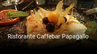Jetzt bei Ristorante Caffebar Papagallo einen Tisch reservieren