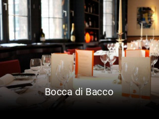 Jetzt bei Bocca di Bacco einen Tisch reservieren