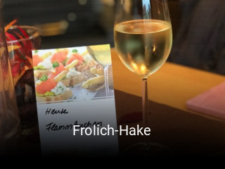 Jetzt bei Frolich-Hake einen Tisch reservieren