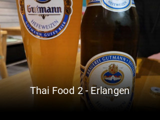 Jetzt bei Thai Food 2 - Erlangen einen Tisch reservieren