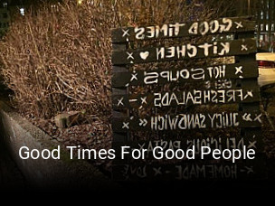 Good Times For Good People online reservieren
