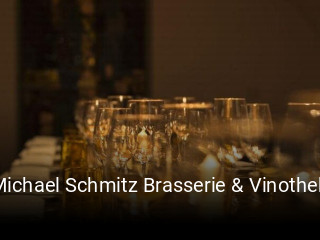 Michael Schmitz Brasserie & Vinothek tisch reservieren
