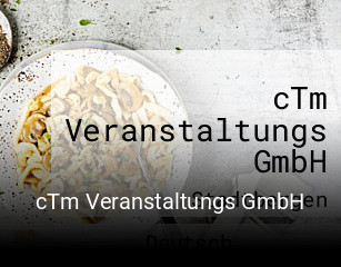 cTm Veranstaltungs GmbH reservieren