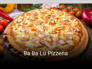 Ba Ba Lu Pizzeria online reservieren