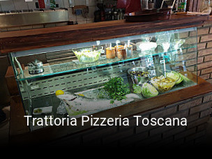 Trattoria Pizzeria Toscana tisch reservieren