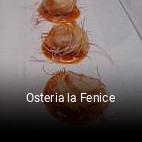 Jetzt bei Osteria la Fenice einen Tisch reservieren