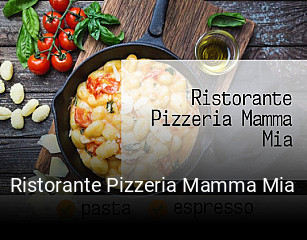 Ristorante Pizzeria Mamma Mia reservieren