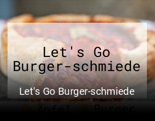Let's Go Burger-schmiede tisch reservieren