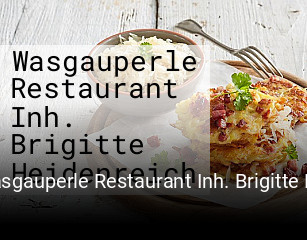 Wasgauperle Restaurant Inh. Brigitte Heidenreich tisch reservieren