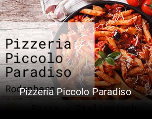 Jetzt bei Pizzeria Piccolo Paradiso einen Tisch reservieren