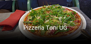 Jetzt bei Pizzeria Toni UG einen Tisch reservieren