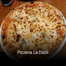 Jetzt bei Pizzeria La Duck einen Tisch reservieren