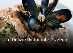 Le Delizie Ristorante Pizzeria online reservieren