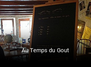 Jetzt bei Au Temps du Gout einen Tisch reservieren