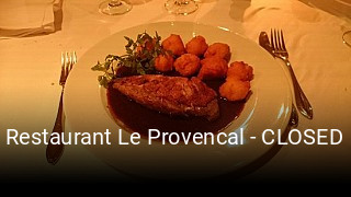 Jetzt bei Restaurant Le Provencal - CLOSED einen Tisch reservieren