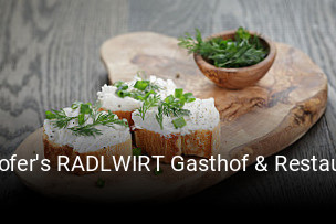 Jetzt bei Reihofer's RADLWIRT Gasthof & Restaurant einen Tisch reservieren