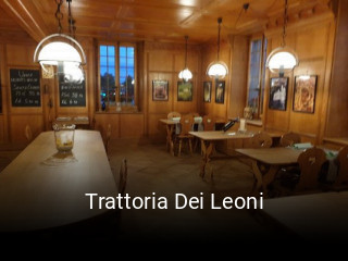 Jetzt bei Trattoria Dei Leoni einen Tisch reservieren