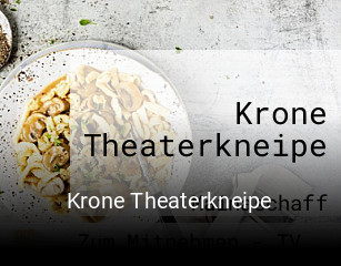 Krone Theaterkneipe online reservieren