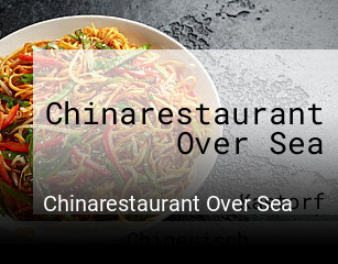 Chinarestaurant Over Sea tisch buchen
