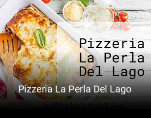 Pizzeria La Perla Del Lago reservieren