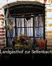 Landgasthof zur Seltenbach online reservieren