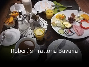 Jetzt bei Robert`s Trattoria Bavaria einen Tisch reservieren