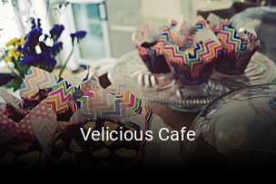 Jetzt bei Velicious Cafe einen Tisch reservieren