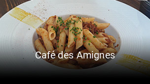 Jetzt bei Café des Amignes einen Tisch reservieren