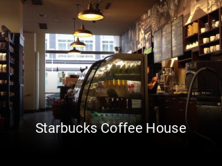 Jetzt bei Starbucks Coffee House einen Tisch reservieren