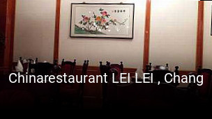 Jetzt bei Chinarestaurant LEI LEI , Chang einen Tisch reservieren