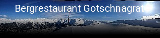 Bergrestaurant Gotschnagrat reservieren