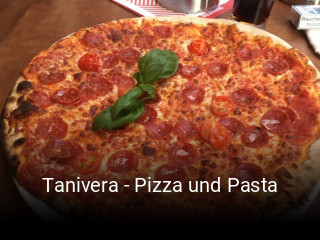 Jetzt bei Tanivera - Pizza und Pasta einen Tisch reservieren