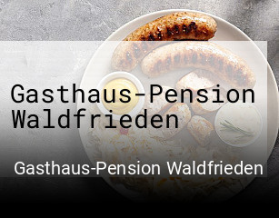 Gasthaus-Pension Waldfrieden tisch reservieren
