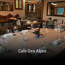 Jetzt bei Cafe Des Alpes einen Tisch reservieren
