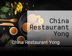 Jetzt bei China Restaurant Yong einen Tisch reservieren