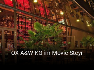 OX A&W KG im Movie Steyr reservieren