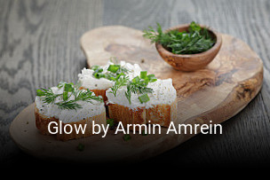 Jetzt bei Glow by Armin Amrein einen Tisch reservieren