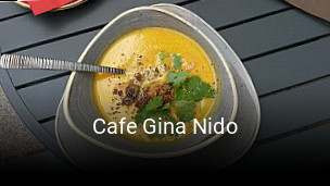 Jetzt bei Cafe Gina Nido einen Tisch reservieren