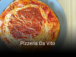 Jetzt bei Pizzeria Da Vito einen Tisch reservieren
