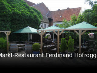 Jetzt bei Markt-Restaurant Ferdinand Hofrogge einen Tisch reservieren